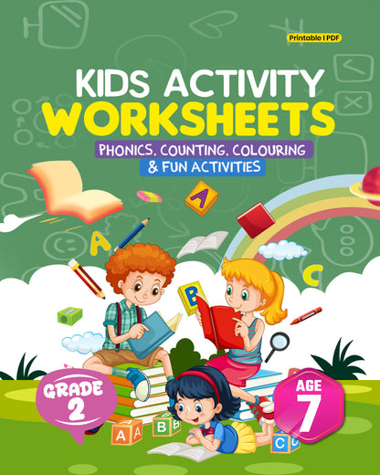 Skill Boost Worksheets for Grade 2 (Age 7) – Advance Learning in Language, Math, GK & Reasoning | Printable PDF
